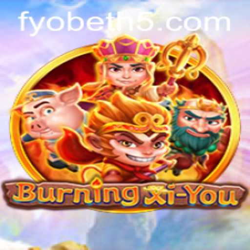 Explorando o Fascinante Mundo de BurningXiYou: O Jogo Sensação de FYOBet