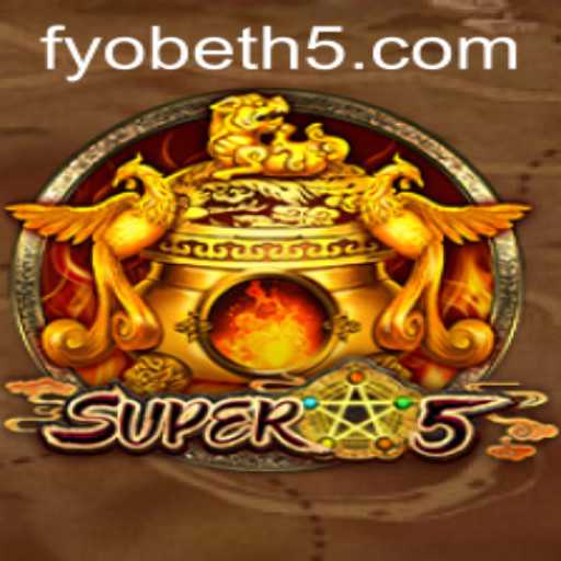 Descubra o Mundo Empolgante de Super5 com Fyobet